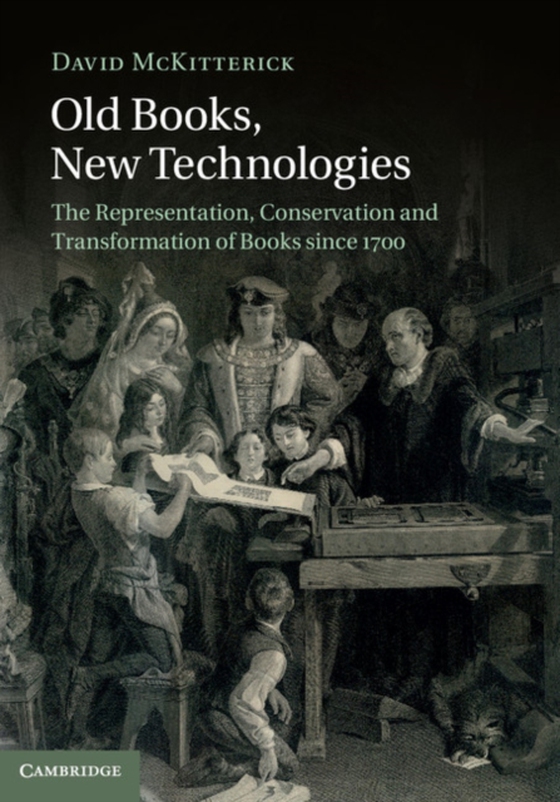 Old Books, New Technologies (e-bog) af McKitterick, David