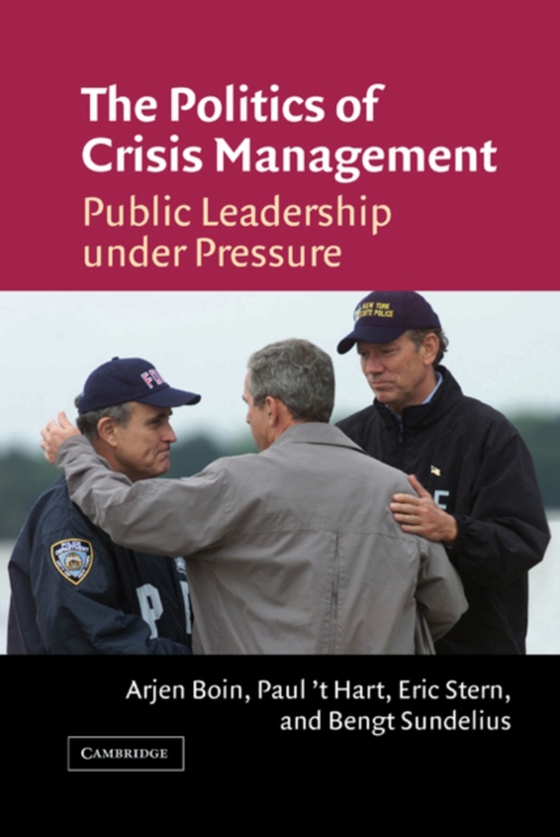 Politics of Crisis Management (e-bog) af Sundelius, Bengt