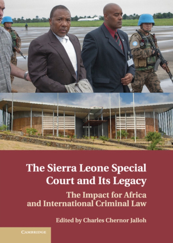 Sierra Leone Special Court and its Legacy (e-bog) af -