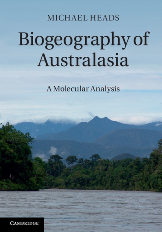 Biogeography of Australasia (e-bog) af Heads, Michael