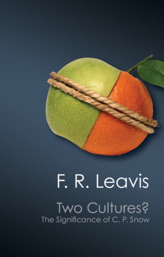 Two Cultures? (e-bog) af Leavis, F. R.