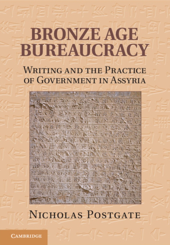 Bronze Age Bureaucracy (e-bog) af Postgate, Nicholas