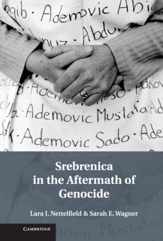 Srebrenica in the Aftermath of Genocide (e-bog) af Wagner, Sarah E.