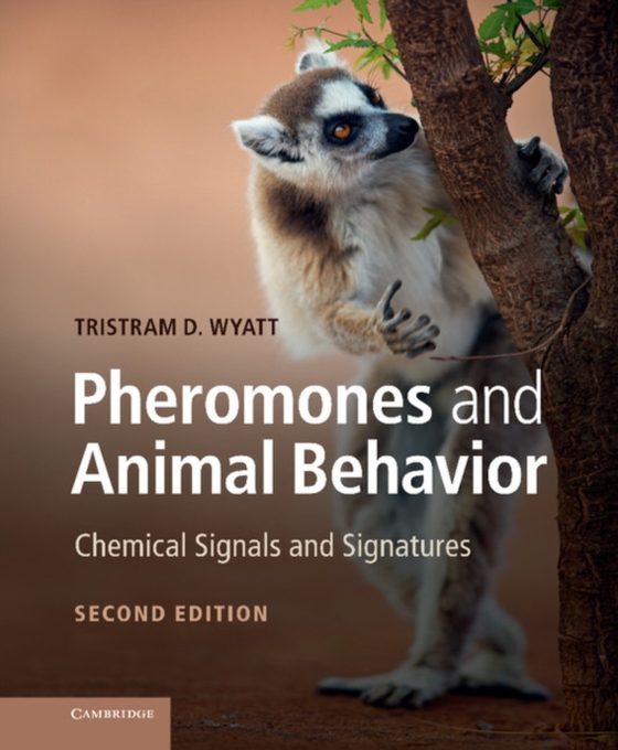 Pheromones and Animal Behavior (e-bog) af Wyatt, Tristram D.