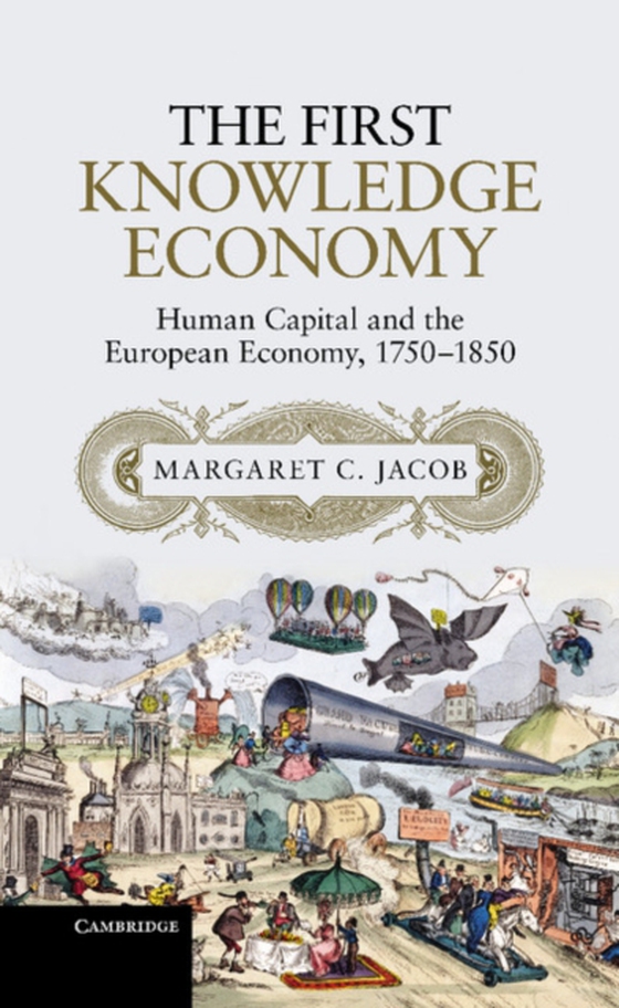 First Knowledge Economy (e-bog) af Jacob, Margaret C.