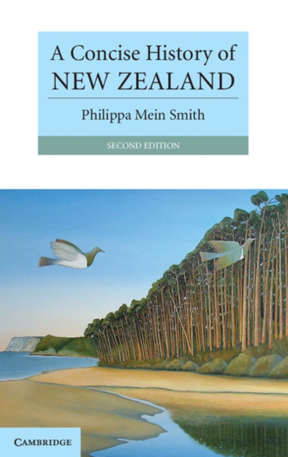 Concise History of New Zealand (e-bog) af Smith, Philippa Mein