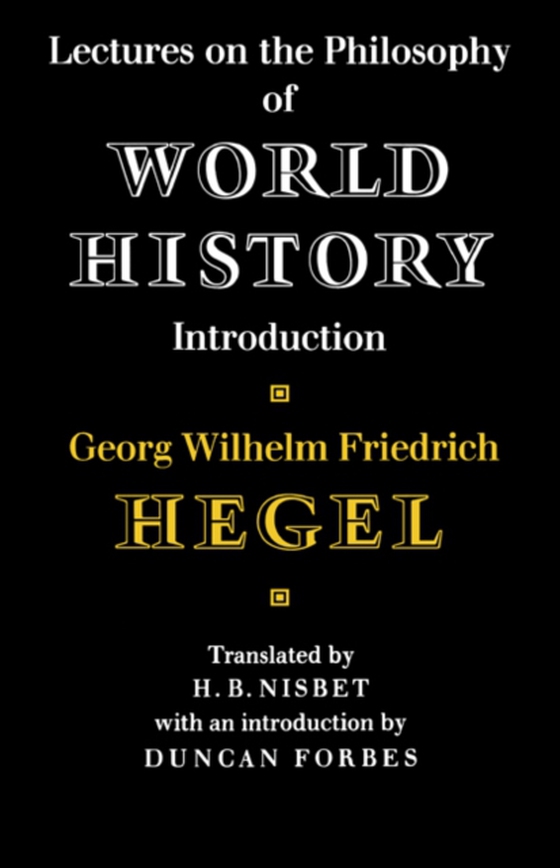 Lectures on the Philosophy of World History