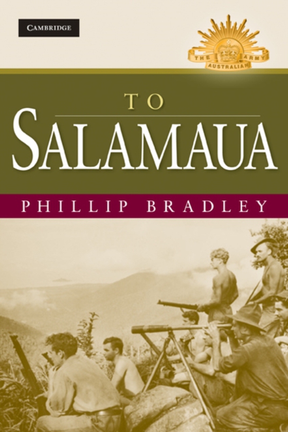 To Salamaua (e-bog) af Bradley, Phillip