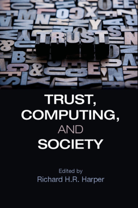 Trust, Computing, and Society (e-bog) af -