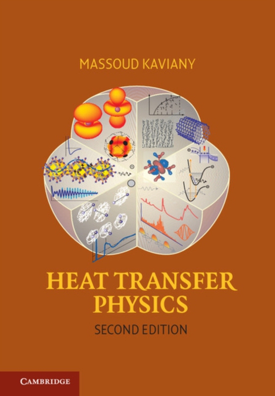 Heat Transfer Physics (e-bog) af Kaviany, Massoud