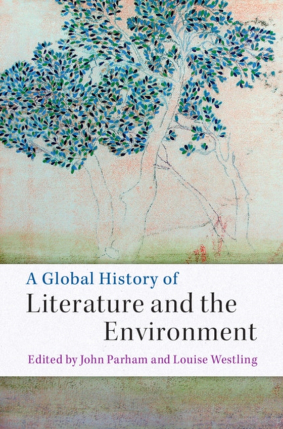 Global History of Literature and the Environment (e-bog) af -