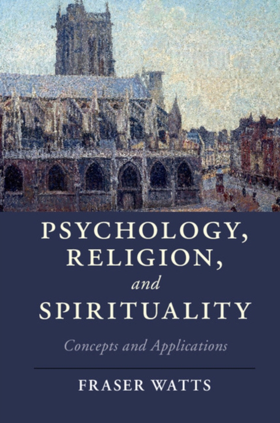 Psychology, Religion, and Spirituality (e-bog) af Watts, Fraser