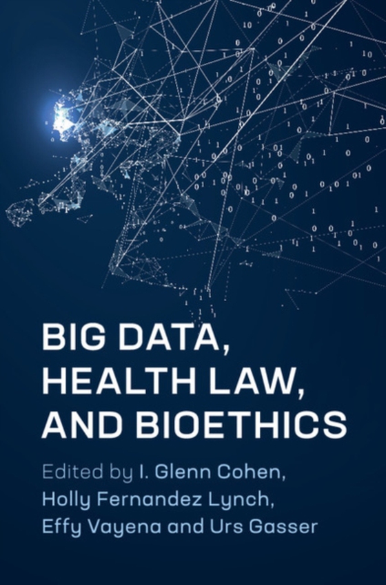 Big Data, Health Law, and Bioethics (e-bog) af -