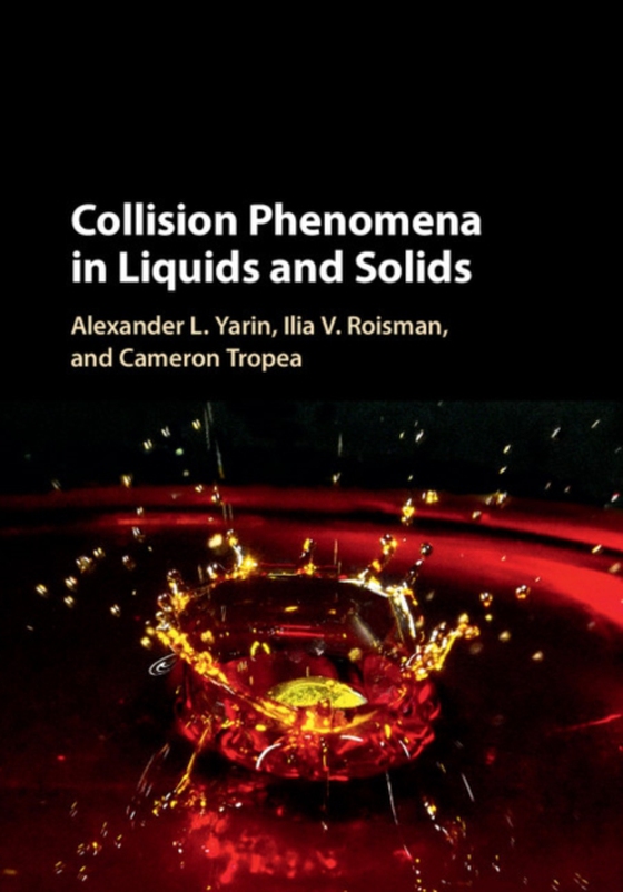 Collision Phenomena in Liquids and Solids (e-bog) af Tropea, Cameron