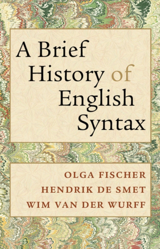 Brief History of English Syntax (e-bog) af Wurff, Wim van der