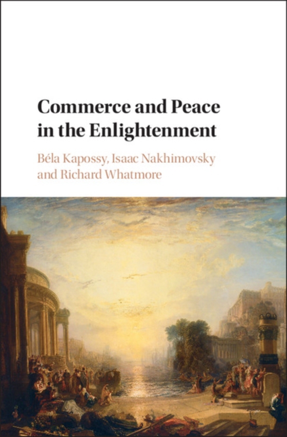 Commerce and Peace in the Enlightenment (e-bog) af -