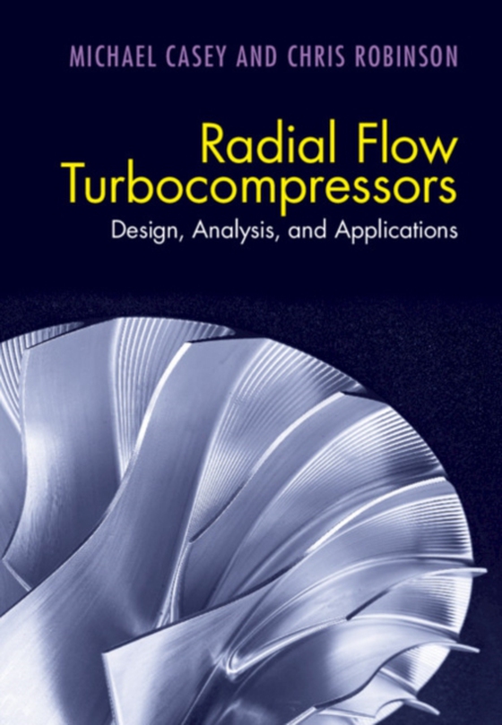 Radial Flow Turbocompressors (e-bog) af Robinson, Chris