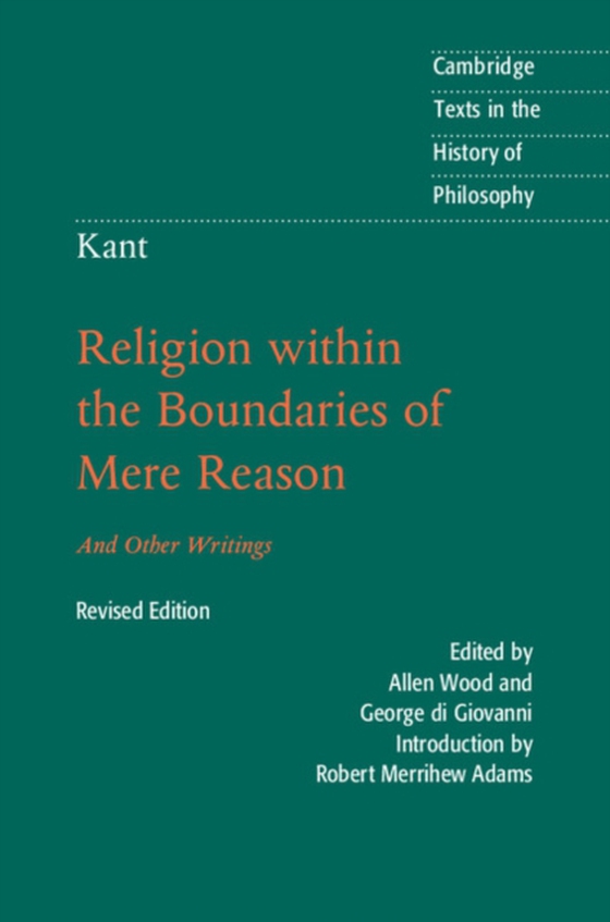 Kant: Religion within the Boundaries of Mere Reason (e-bog) af Kant, Immanuel