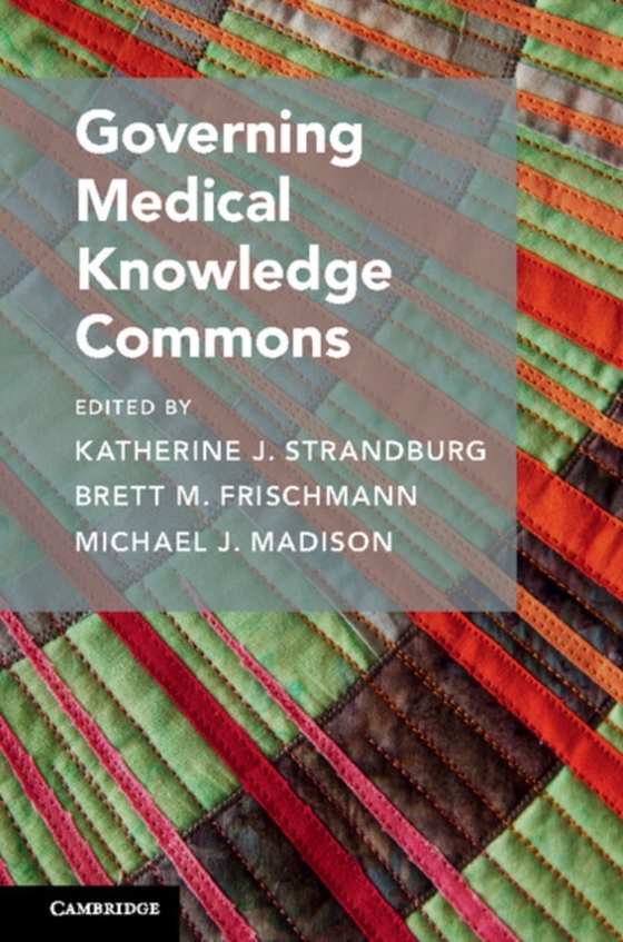 Governing Medical Knowledge Commons (e-bog) af -