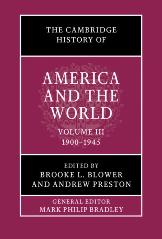 Cambridge History of America and the World: Volume 3, 1900-1945 (e-bog) af -