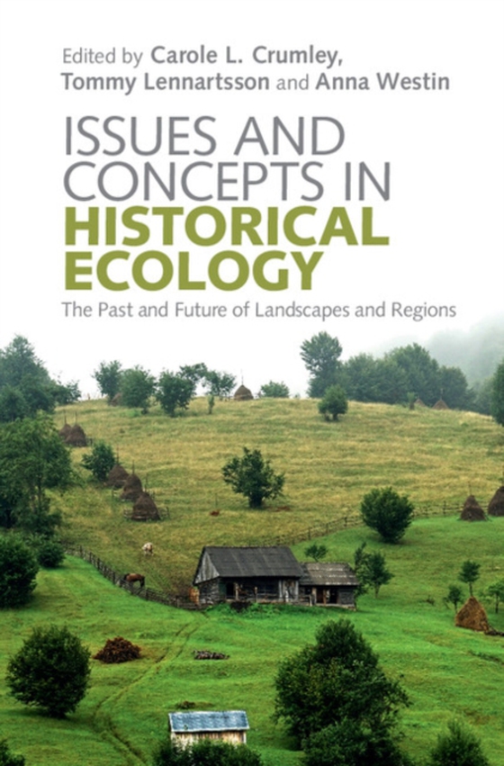 Issues and Concepts in Historical Ecology (e-bog) af -