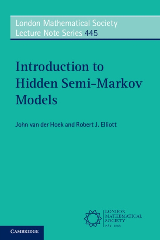 Introduction to Hidden Semi-Markov Models (e-bog) af Elliott, Robert J.