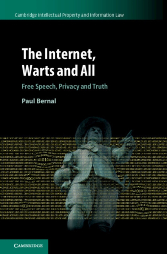 Internet, Warts and All (e-bog) af Bernal, Paul