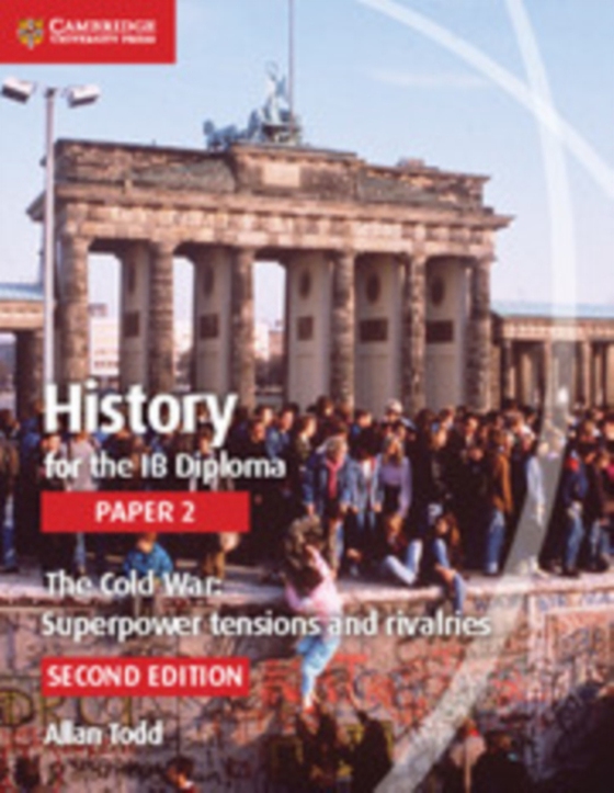 History for the IB Diploma Paper 2 The Cold War: Digital Edition (e-bog) af Todd, Allan