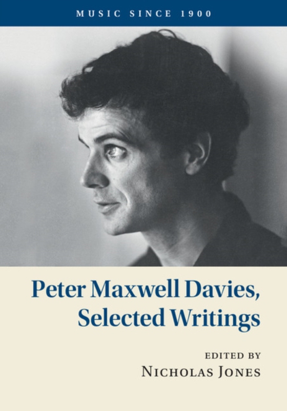 Peter Maxwell Davies, Selected Writings (e-bog) af Davies, Peter Maxwell