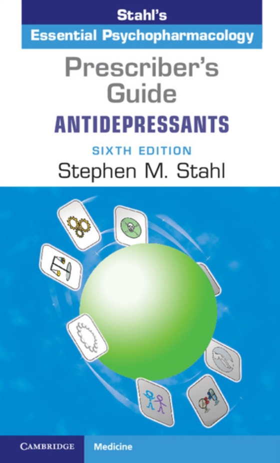Prescriber's Guide: Antidepressants (e-bog) af Stahl, Stephen M.