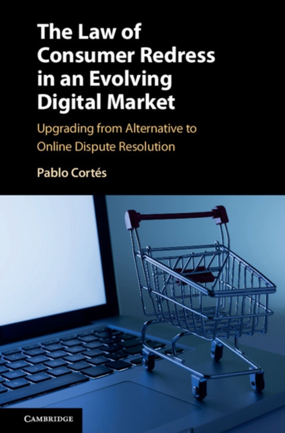 Law of Consumer Redress in an Evolving Digital Market