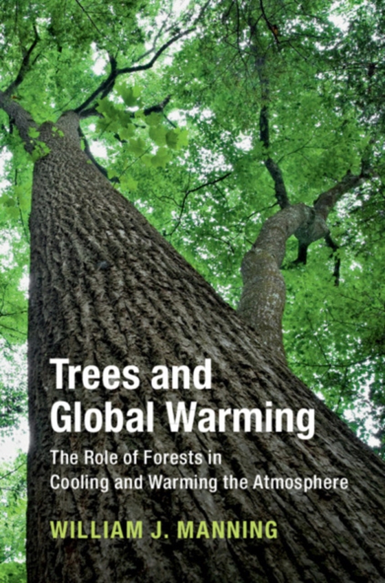 Trees and Global Warming (e-bog) af Manning, William J.