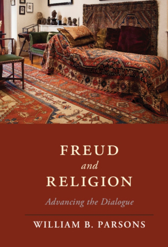 Freud and Religion (e-bog) af Parsons, William B.