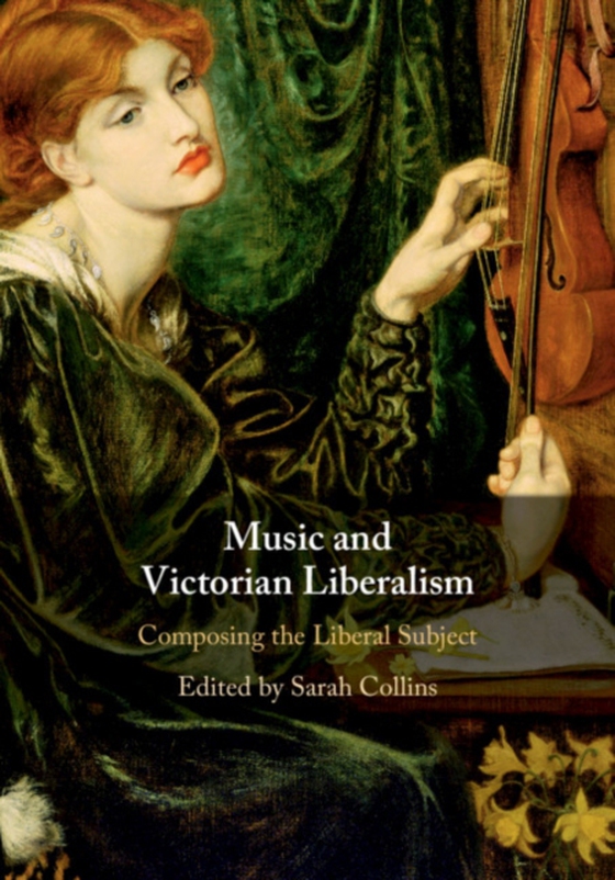 Music and Victorian Liberalism (e-bog) af -