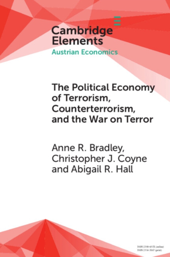 Political Economy of Terrorism, Counterterrorism, and the War on Terror (e-bog) af Hall, Abigail R.