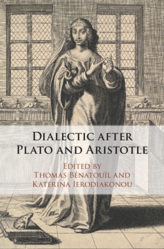 Dialectic after Plato and Aristotle (e-bog) af -