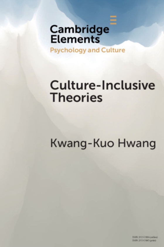 Culture-Inclusive Theories (e-bog) af Hwang, Kwang-Kuo