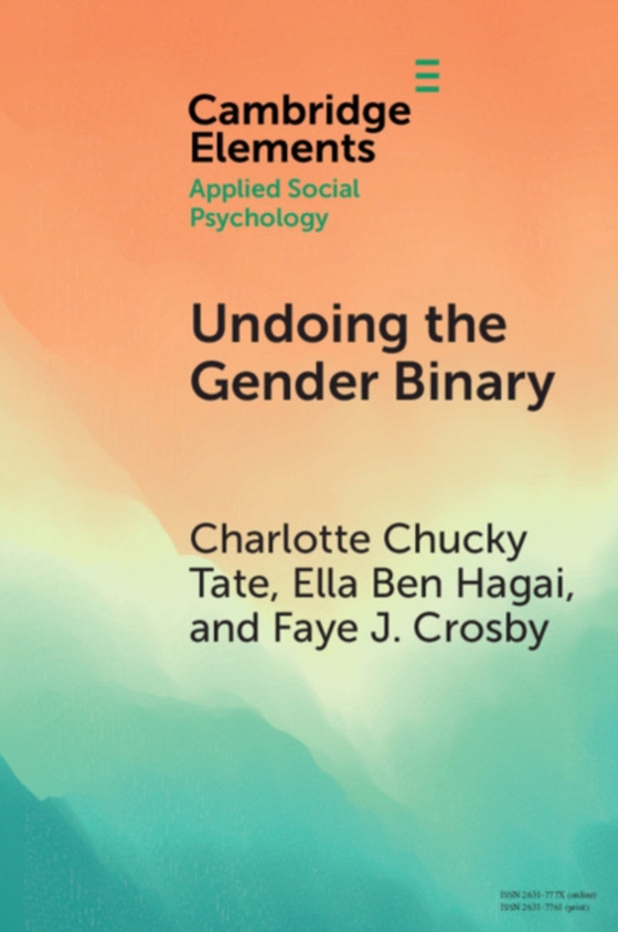 Undoing the Gender Binary (e-bog) af Crosby, Faye J.