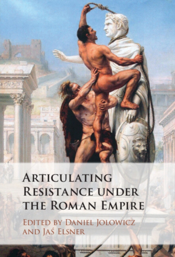 Articulating Resistance under the Roman Empire (e-bog) af -