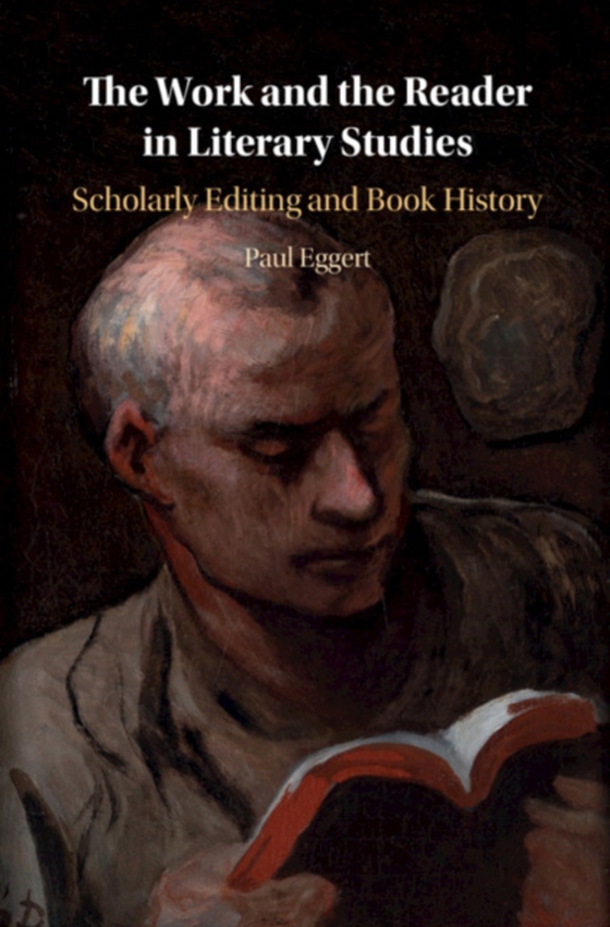 Work and the Reader in Literary Studies (e-bog) af Eggert, Paul