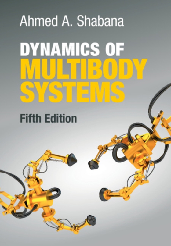 Dynamics of Multibody Systems (e-bog) af Shabana, Ahmed A.