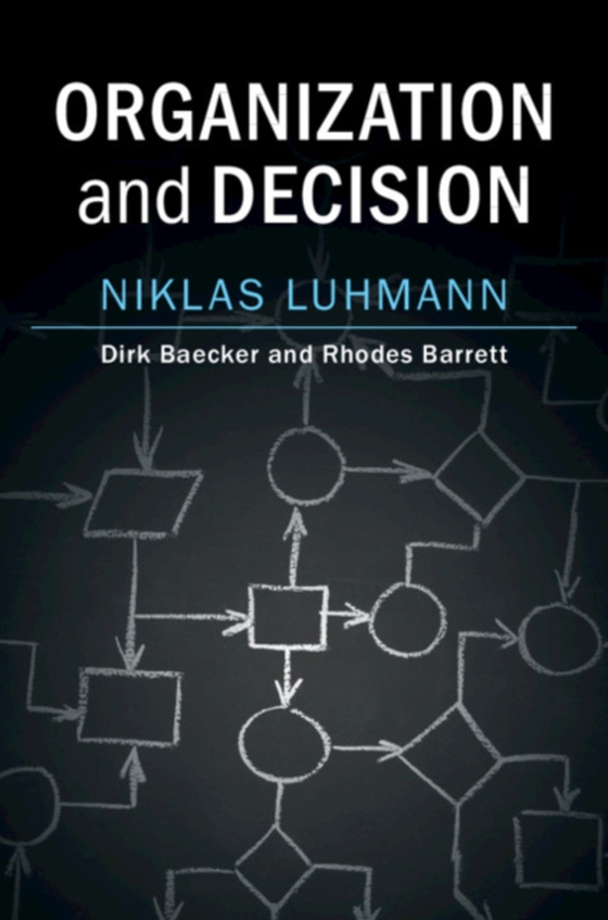 Organization and Decision (e-bog) af Luhmann, NIklas