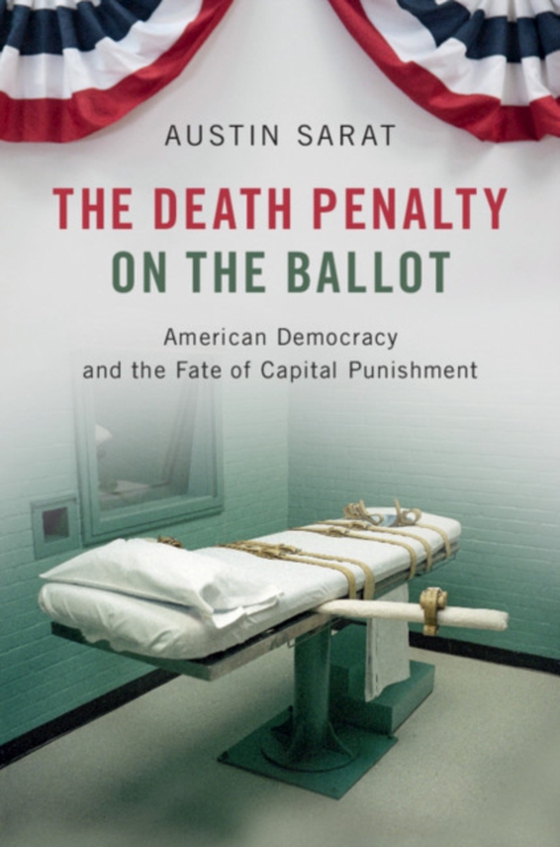 Death Penalty on the Ballot (e-bog) af Sarat, Austin