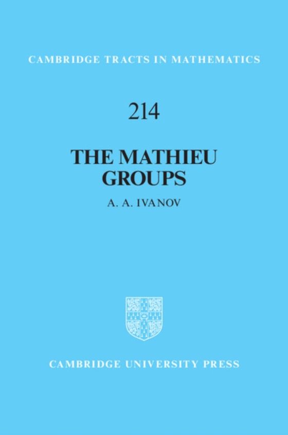 Mathieu Groups (e-bog) af Ivanov, A. A.