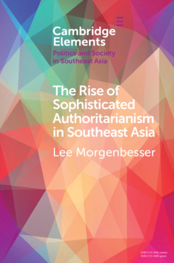 Rise of Sophisticated Authoritarianism in Southeast Asia (e-bog) af Morgenbesser, Lee