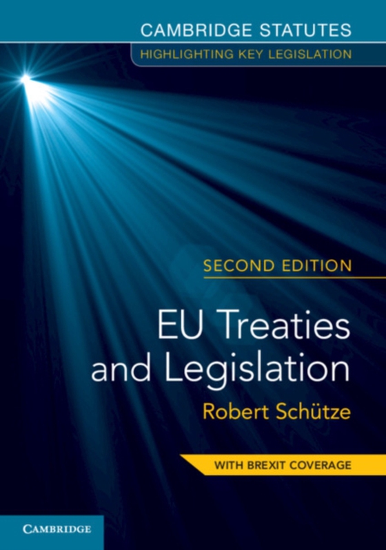 EU Treaties and Legislation (e-bog) af Schutze, Robert