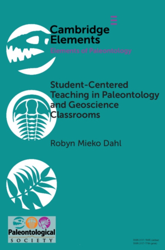 Student-Centered Teaching in Paleontology and Geoscience Classrooms (e-bog) af Dahl, Robyn Mieko