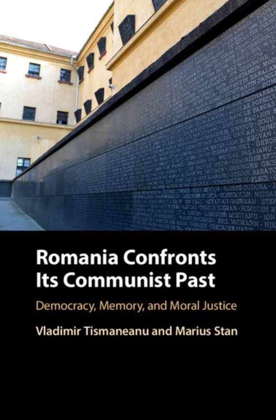 Romania Confronts its Communist Past (e-bog) af Stan, Marius