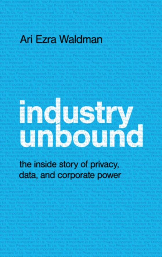 Industry Unbound (e-bog) af Waldman, Ari Ezra