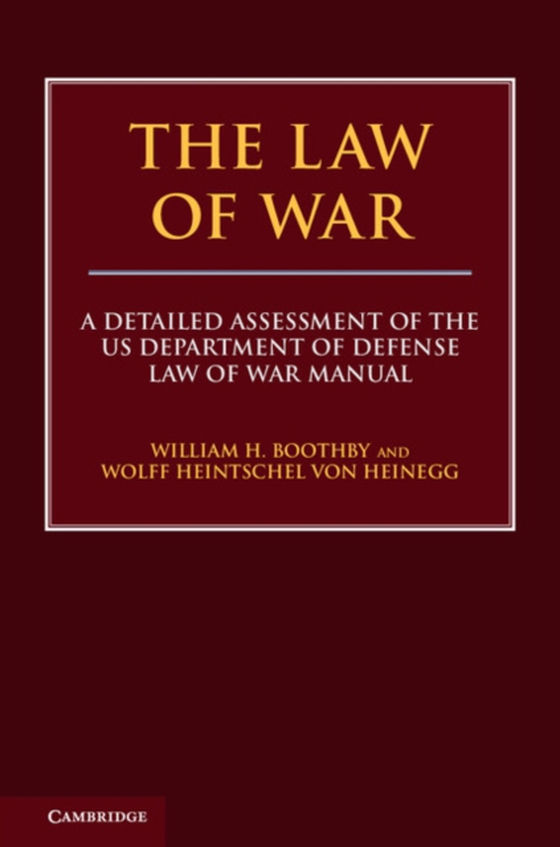 Law of War (e-bog) af Heinegg, Wolff Heintschel von